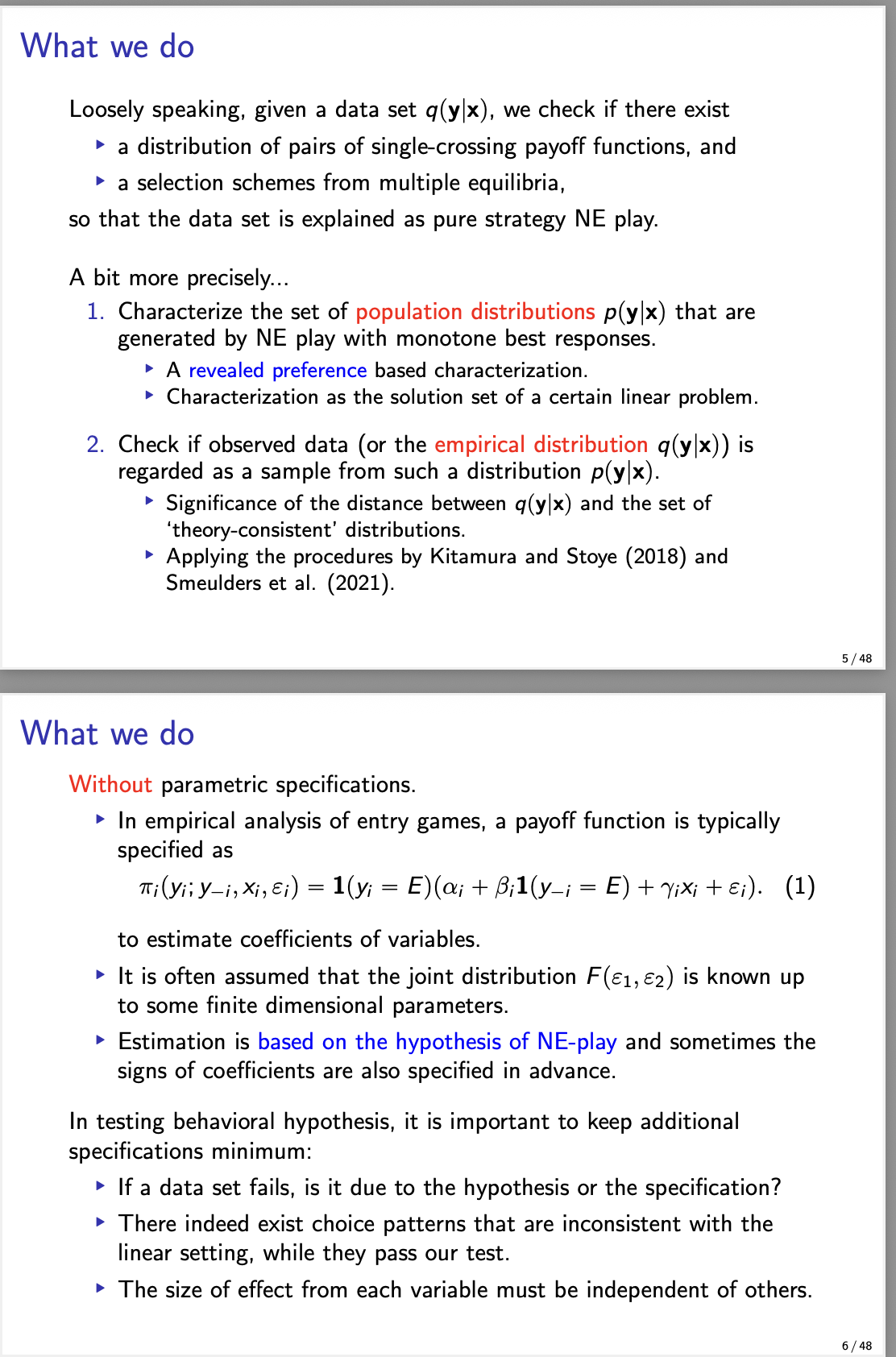 ゲーム理論に関する顕示選好理論について、学会発表スライドの一部（Lazzati, N. J. K.-H. Quah and K. Shirai (2025): An ordinal approach to the empirical analysis of games with monotone best responses, Quantitative Economics, 16, 235-266.として公刊済)